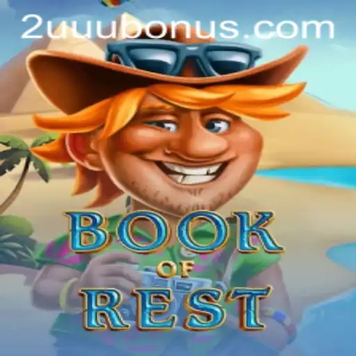 Exploring the Intricacies of BookofRest: A Strategic Odyssey