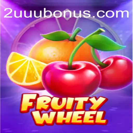 FruityWheel: A Fresh Spin on Modern Gaming with 2UUU