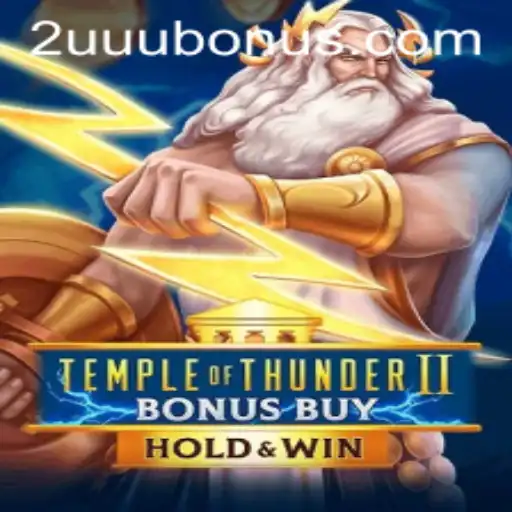 Temple of Thunder II Bonus Buy: A Thrilling Adventure Awaits